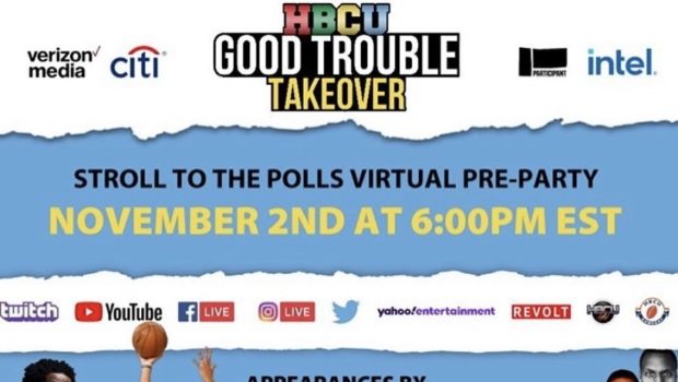 HBCU Good Trouble Takeover Galvanizes Celebrities And Athletes to Encourage HBCU Students to Stroll To The Polls November 3