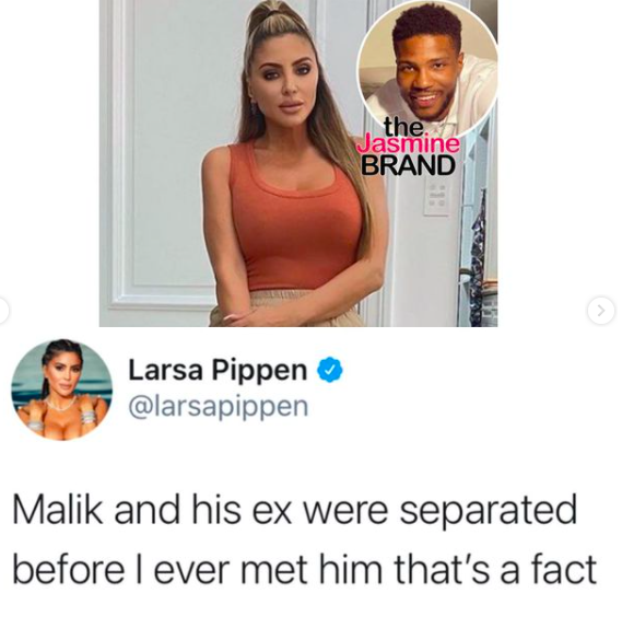 Larsa Pippen and Malik Beasley break up