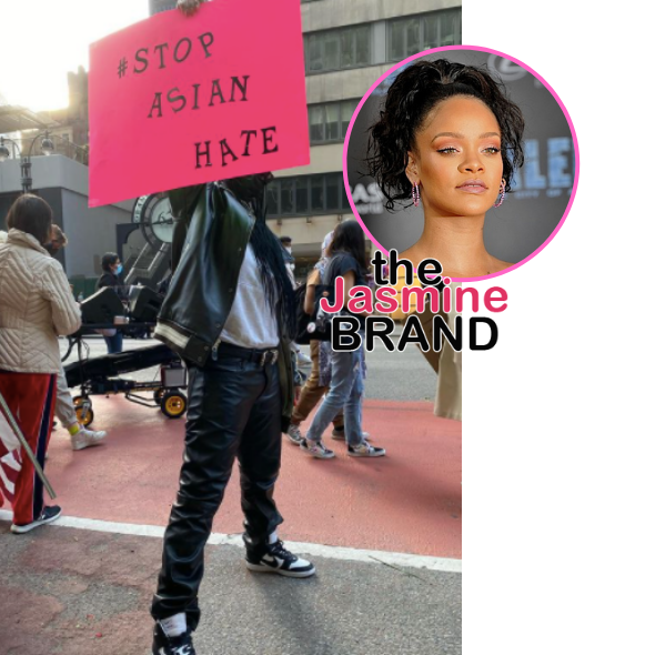 Rihanna Protests At #StopAsianHate Rally