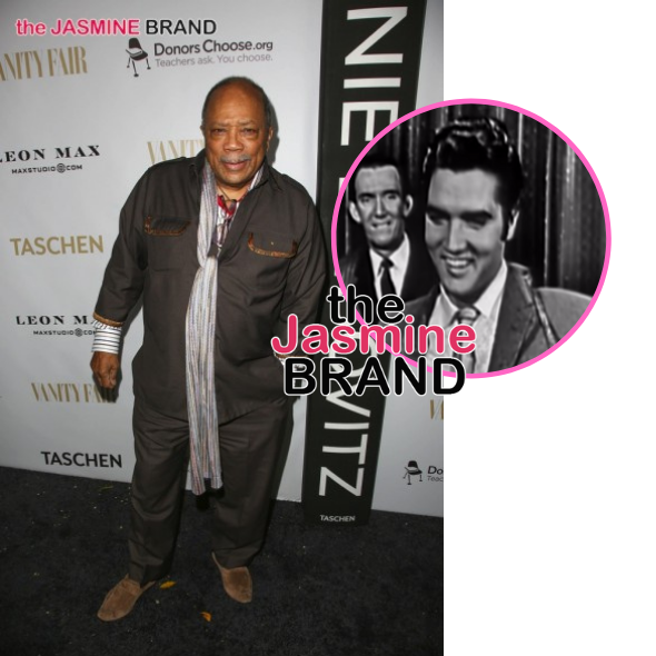 Quincy Jones Refused To Work With Elvis Presley Because He Was A ‘Racist MF’