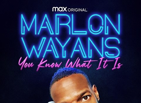 “Marlon Wayans: You Know What It Is” Comedy Special Debuts August 19 on HBO Max