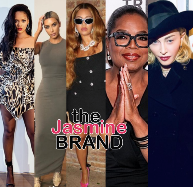 America’s Richest Self-Made Women: Rihanna, Kim Kardashian, Beyoncé, Oprah Winfrey & Madonna Make The List