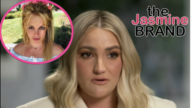 Jamie Lynn Spears On The Beginning Of Britney Spears’ Conservatorship: I Was About To Have A Baby, So I Didn’t Understand What Was Happening – Nor Was I Focused On That