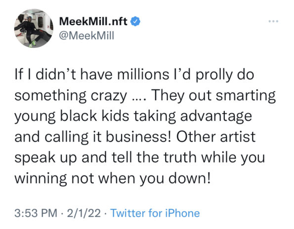 Meek Mill Accuses Atlantic Records Of Out-Smarting Young Black Kids