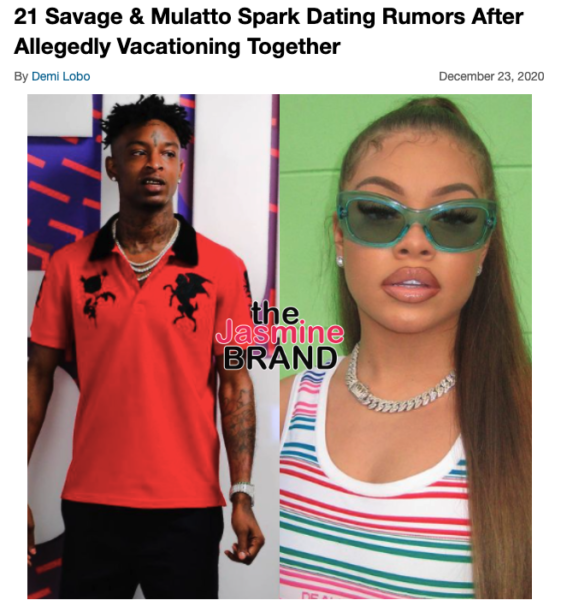 Mulatto And 21 Savage Spark Dating Rumors