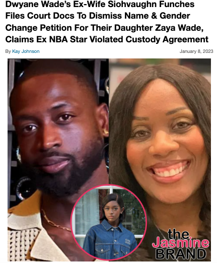 Dwyane Wade's Daughter Zaya Officially Granted Name, Gender Change