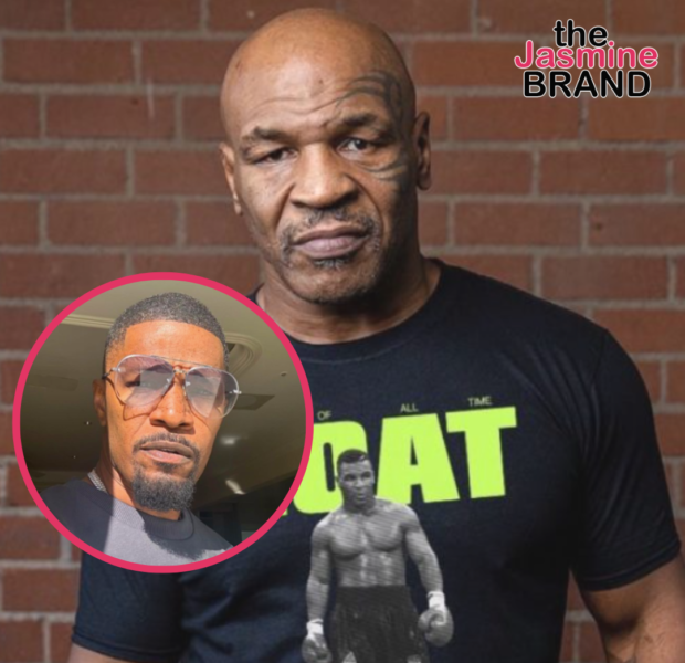 Mike Tyson Is Unsure What’s Going To Happen To His Biopic Series Jamie Foxx Was Set To Star In + Claims Actor Suffered Stroke Before Hospitalization 