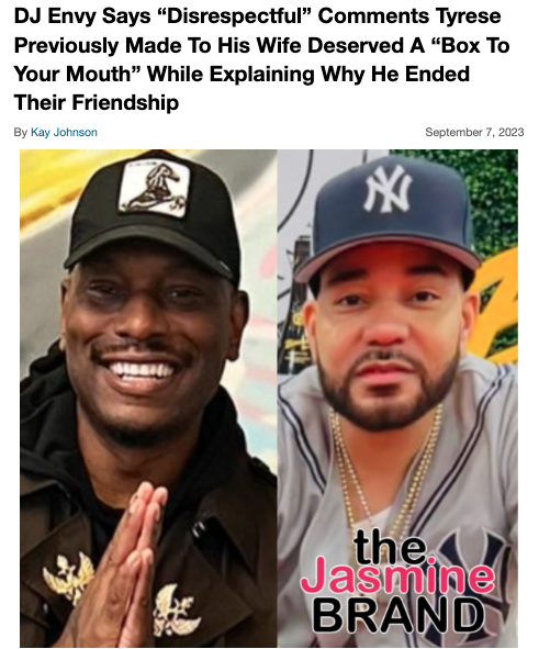 DJ Envy's Wife Gia Casey Says Tyrese Did Not Appear To Be On Medication Or  Struggling w/ Mental Health When He Made Flirtatious & Inappropriate  Comments To Her + Claims Singer Would