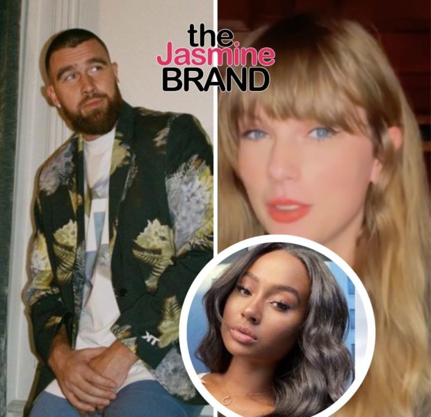 Taylor Swift’s Rumored New Bae, NFL Player Travis Kelce, Says He Prefers Women Who Will Sleep w/ Him By The Third Date In Resurfaced Clip Filmed Before Relationship w/ Model Kayla Nicole