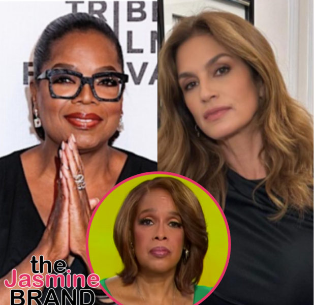 Gayle King Reacts To Supermodel Cindy Crawford Slamming Oprah Winfrey For Allegedly Objectifying Her In The Past: ‘I Was Surprised & A Little Disappointed’