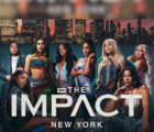 EXCLUSIVE: ‘The Impact New York’ Allegedly Not Returning After 1 Season