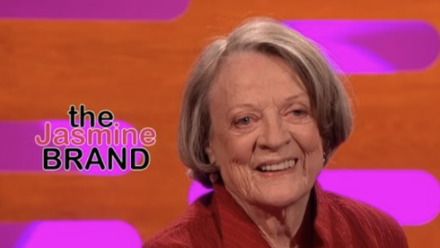 Legendary Actress Maggie Smith Dies At 89 [CONDOLENCES]