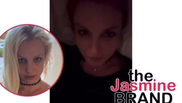 Britney Spears Reveals She Recently Burned Off Her Eyebrows, Eyelashes & Part Of Her Hair [VIDEO]