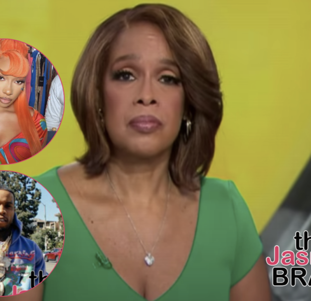 Gayle King Speaks On Megan Thee Stallion Lying About Sleeping w/ Tory Lanez: ‘It Was The First Time Telling Her Story’