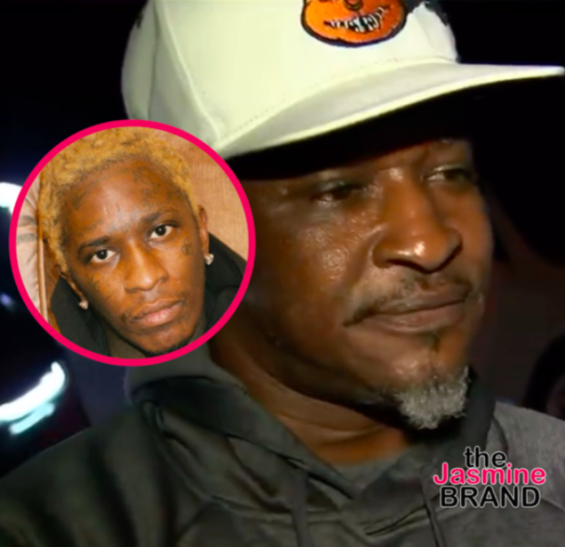 Young Thug’s Father Slams Fulton County D.A.’s Office: ‘It’s A Piece Of Sh*t’