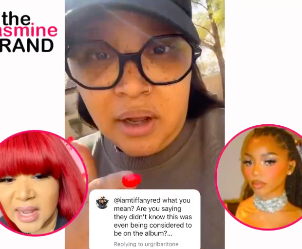 Singer-Songwriter Tiffany Red Blasts Chloe Bailey For Releasing Records w/o ‘The Writer’s Knowledge Or Consent’: ‘He Was Not Paid’