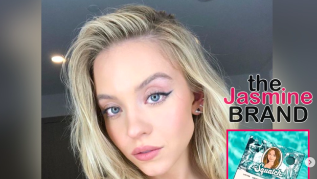 ‘Euphoria’ Star Sydney Sweeney Launches Soap Made w/ Her Used Bath Water