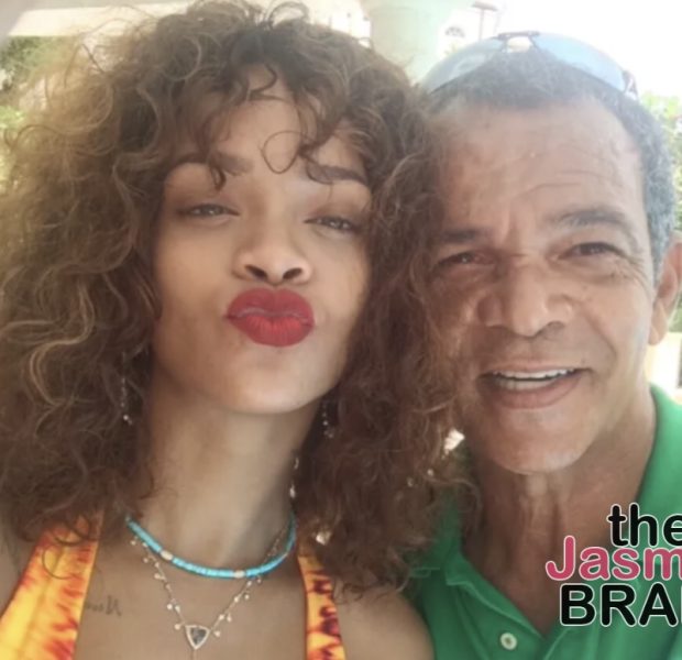 Rihanna Reportedly Rushed To Be w/ Her Father As He Passed Away Following Undisclosed Illness