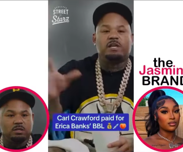 Music Exec Carl Crawford Says He Paid For Erica Banks’ First BBL, Now Budgets Surgery Money For Other Female Artists After Seeing Her Confidence Grow