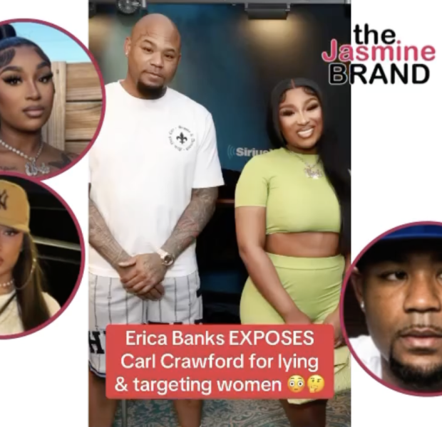 Erica Banks Addresses Claims She Wanted To Be Like Megan Thee Stallion & Whether Carl Crawford Really Paid For Her BBL