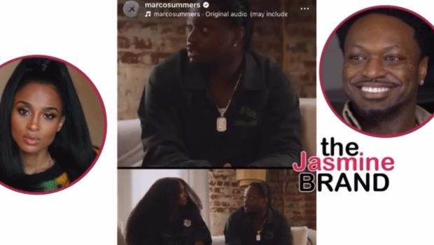 Funny Marco Tells Ciara He Used To Bootleg Her Music Back In The Day