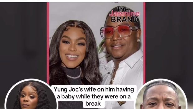 Yung Joc’s Wife Opens Up About Him Fathering A Child w/ Another Woman While They Were On A Break