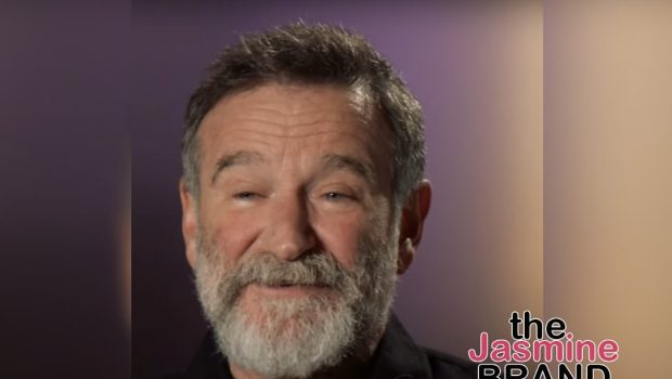 Robin Williams’ Daughter Slams Fans For Sending Her ‘Gross’ & ‘Maddening’ Al Videos Of Late Actor