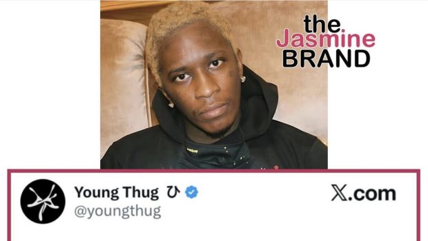 Young Thug Speaks On Betrayal In Cryptic Tweet: ‘My Real Brothers Contributed To My Pain’