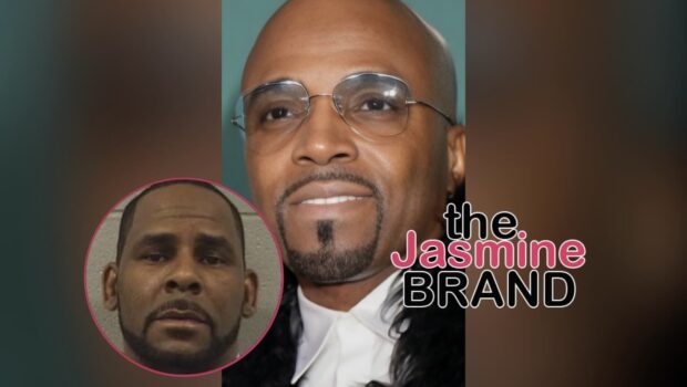Singer & Songwriter Teddy Riley Shares Why He’s Working w/ R. Kelly Despite 30-Year Sentence For S*x Tr*fficking: ‘He Has Repented’
