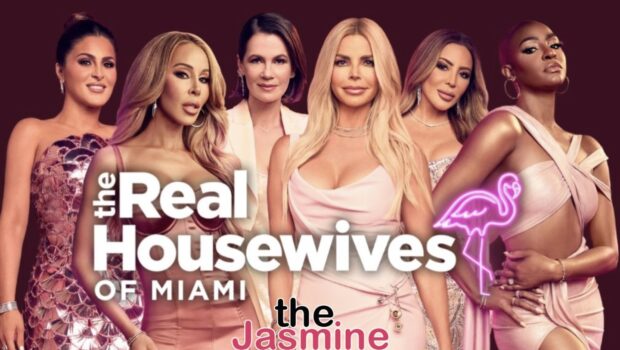 ‘Real Housewives Of Miami’ Paused As Bravo Considers Major Cast Shakeup & Possible Reboot