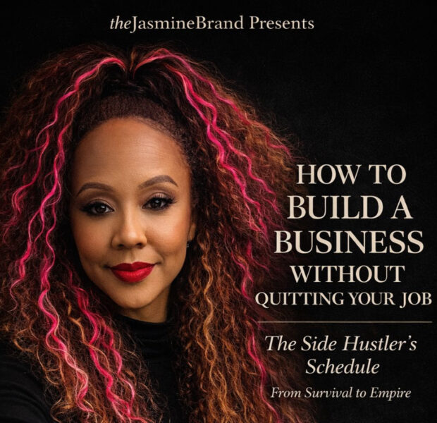 Media Entrepreneur Jasmine Brand Releases New Ebook On Building A Business Without Quitting Her Job