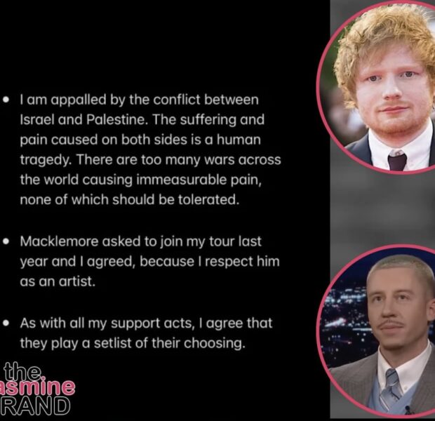 Ed Sheeran Speaks Out After Macklemore Is Dropped From His Tour Over ‘Free Palestine’ Speech, Claims It Was ‘Promoter’s Decision, Not Mine’