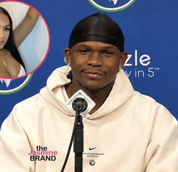 NBA Star Anthony Edwards Fears Baby Mama Will Gamble Away His $14K Monthly Child Support Payments, Asks Judge To Intervene – She Fires Back & Claims He’s Never Met Their Child